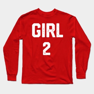 GIRL NUMBER 2 Long Sleeve T-Shirt